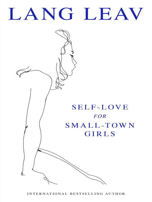 Title details for Self-Love for Small-Town Girls by Lang Leav - Wait list